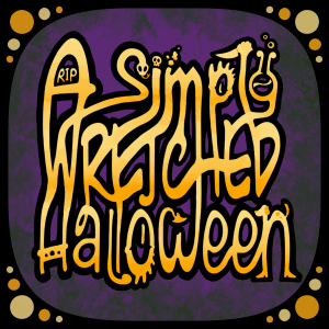 Light yellow to a gold text that reads "A Simply WRETCHED Halloween" on a purple background occasionally tinted eith green. Yellow circles surround the edges